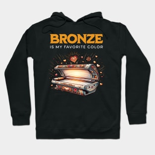 Bronze Is My Favorite Color Funny Tan Sun Hoodie